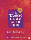 The Musician's Business and Legal Guide