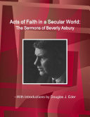 Acts of Faith in a Secular World: The Sermons of Beverly Asbury