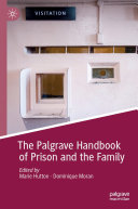 The Palgrave Handbook of Prison and the Family
