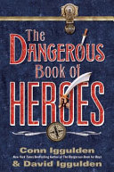 The Dangerous Book of Heroes Book PDF