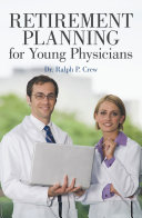 Retirement Planning for Young Physicians