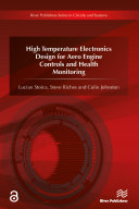 High Temperature Electronics Design for Aero Engine Controls and Health Monitoring