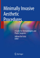 Minimally Invasive Aesthetic Procedures