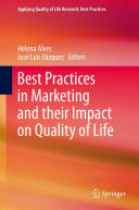 Best Practices in Marketing and their Impact on Quality of Life