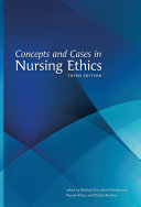 Concepts and Cases in Nursing Ethics   Third Edition