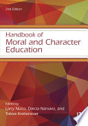 Handbook of Moral and Character Education Book
