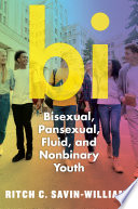 link to Bi : bisexual, pansexual, fluid, and nonbinary youth in the TCC library catalog
