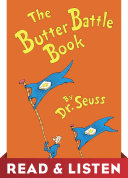 The Butter Battle Book: Read & Listen Edition