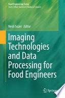 Imaging Technologies and Data Processing for Food Engineers Book