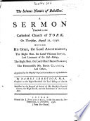 The Heinous Nature of Rebellion; a Sermon [on Numbers Xxv. 5] Preached ... August 21, 1746 Before ... His Majesty's Special Commission to Try the Rebels