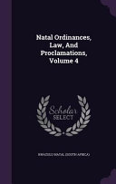 Natal Ordinances  Law  and Proclamations