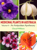 Medicinal Plants in Australia Volume 4 Book