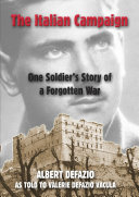 The Italian Campaign: One Soldier's Story of a Forgotten War