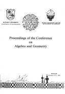 Proceedings of the Conference on Algebra and Geometry Book