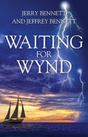 Waiting for Wynd