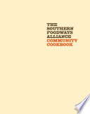 The Southern Foodways Alliance Community Cookbook Book