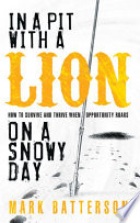 In a Pit with a Lion on a Snowy Day Book