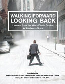 Walking Forward Looking Back