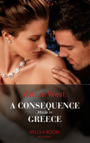 A Consequence Made In Greece (Mills & Boon Modern)
