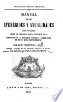 Enciclopedia Hispano Americana  Manual de las efem  rides y anualidades mas notables desde la creacion hasta nuestros dias  etc Book
