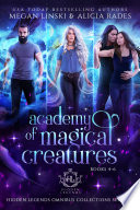 Academy of Magical Creatures  Books 4 6