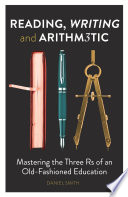 Reading  Writing and Arithmetic Book PDF