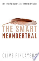 The Smart Neanderthal Book