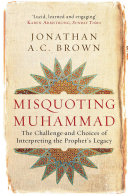 Misquoting Muhammad Book Jonathan A.C. Brown
