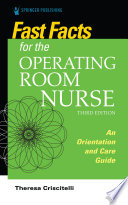 Fast Facts for the Operating Room Nurse  Third Edition