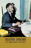 Selected Speeches of His Imperial Majesty Haile Selassie I