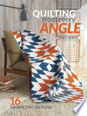 Quilting From Every Angle