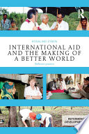 International Aid and the Making of a Better World PDF Book By Rosalind Eyben