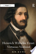 Heinrich Wilhelm Ernst  Virtuoso Violinist