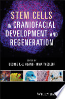 Stem Cells in Craniofacial Development and Regeneration Book