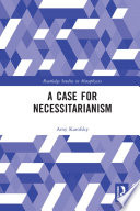 A Case for Necessitarianism