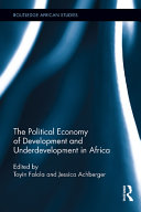 The Political Economy of Development and Underdevelopment in Africa