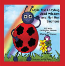 Layla the Ladybug Used Wisdom and Not Her Emotions