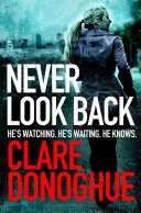 Never Look Back  A DI Mike Lockyer Novel 1 Book