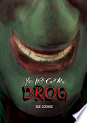 You Will Call Me Drog Book