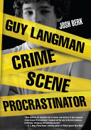Guy Langman, Crime Scene Procrastinator [Pdf/ePub] eBook