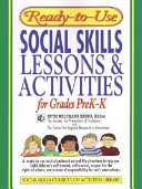 Ready-To-Use Social Skills Lessons And Activities For Grades PreK-K (1995 Edition, Layflat Version)