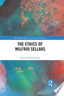 The Ethics of Wilfrid Sellars Book