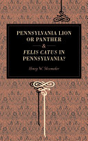 Pennsylvania Lion Or Panther and Felis Catus in Pennsylvania?