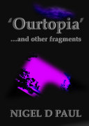  Ourtopia     and other fragments