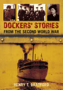 Dockers' Stories from the Second World War