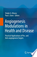 Angiogenesis Modulations in Health and Disease Book