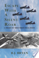 ESCAPE WITH A SILENT ROAR Book
