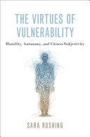 The Virtues of Vulnerability