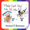 They Can't Hurt Me No More! PDF Book By Vernon T. Bateman
