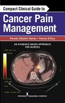 Compact Clinical Guide to Cancer Pain Management